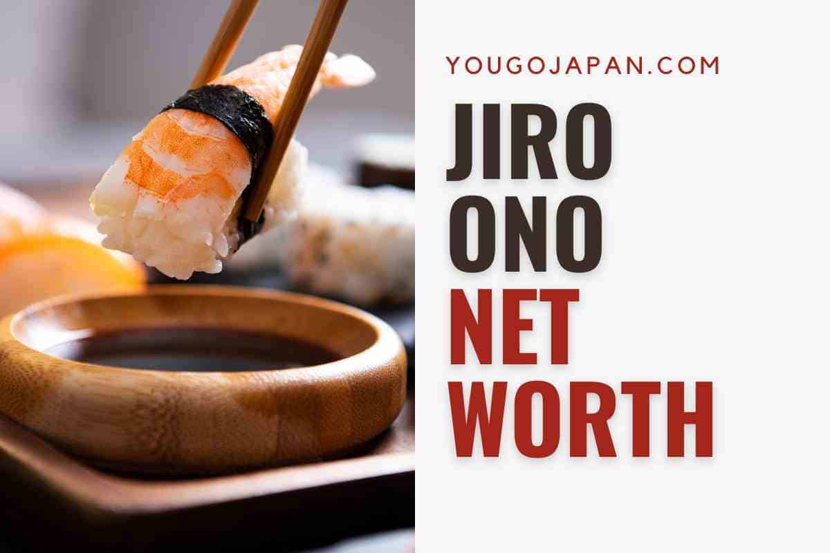 Jiro Ono’s Net Worth: The Untold Story of a Sushi Legend
