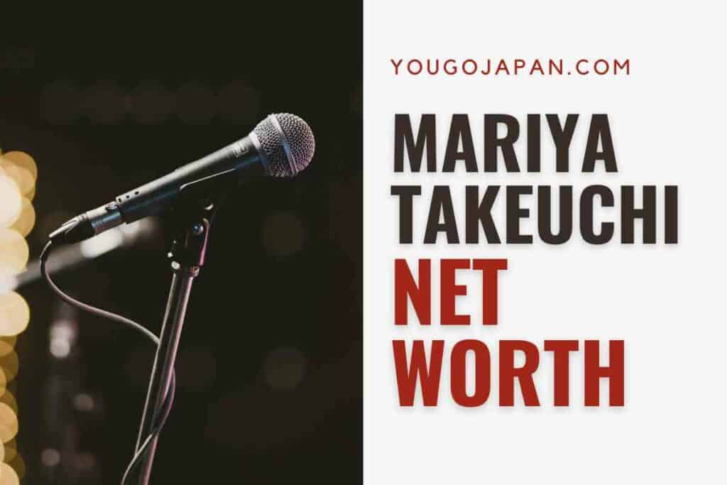 Mariya Takeuchi Net Worth