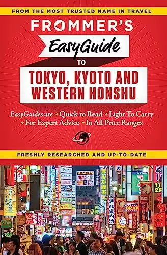 EasyGuide to Tokyo, Kyoto and Western Honshu
