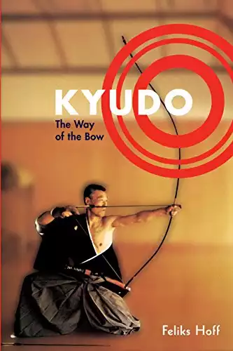 Kyudo: The Way of the Bow