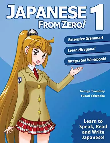 Japanese from Zero! 1: Proven Techniques to Learn Japanese for Students and Professionals